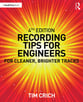 Recording Tips for Engineers book cover